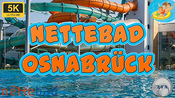 Nettebad Osnabrük Erlebniswelt und Rutschenpark 4K 60fps