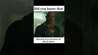 Did You Know That Shazam Secret Cameo In Blackadam