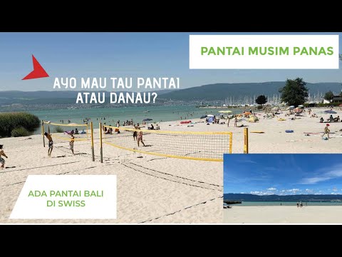 JALAN JALAN DI  PANTAI PORTALBAN  DI SWISS | PANTAI MUSIM PANAS