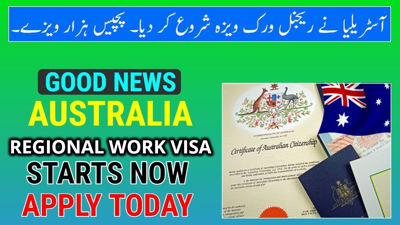 AUSTRALIA STARTS NEW REGIONAL VISA PROGRAM 25,000 VISAS EVERY YEAR