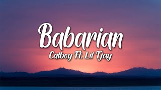 Calboy - Barbarian ft. Lil Tjay (Lyrics)