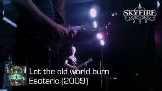 Watch Skyfire Let The Old World Burn video