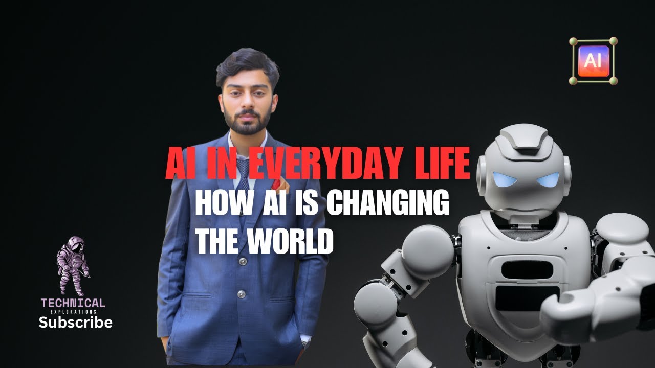 AI in Everyday Life || How Artificial Intelligence is Transforming Our ...