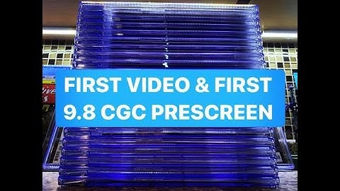 FIRST VIDEO & FIRST EVER PRESCREEN 9.8 CGC SUBMISSION!