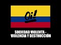 Sociedad violenta   violencia y destruccin