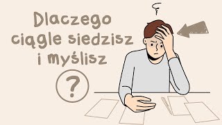 Skończ z OVERTHINKING - Obejrzyj ten film