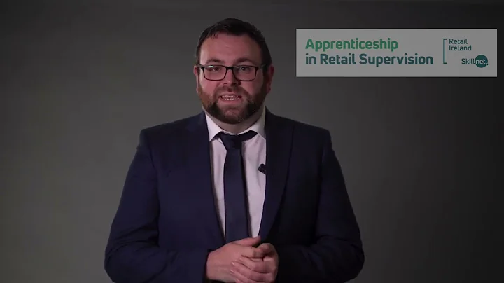 Apprentice Experience of the Apprenticeship in Retail Supervision - Sam Costello, Tesco Ireland