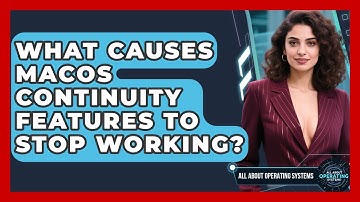 What Causes macOS Continuity Features To Stop Working? - All About Operating Systems