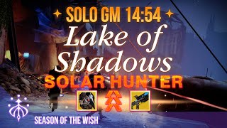 Solo GM Lake of Shadows (14:54, no Solo Operative) | Solar Hunter | Season of the Wish