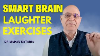 Smart Brain Laughter Gym Exercises I Dr Madan Kataria