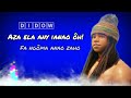 Didow x tiasy aza ela lyrics by bradleynouveut 2023