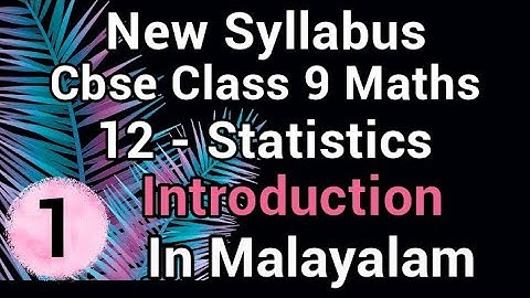 Introduction Of Statistics Cbse Class 9 Maths Chapter 12 New Syllabus In Malayalam