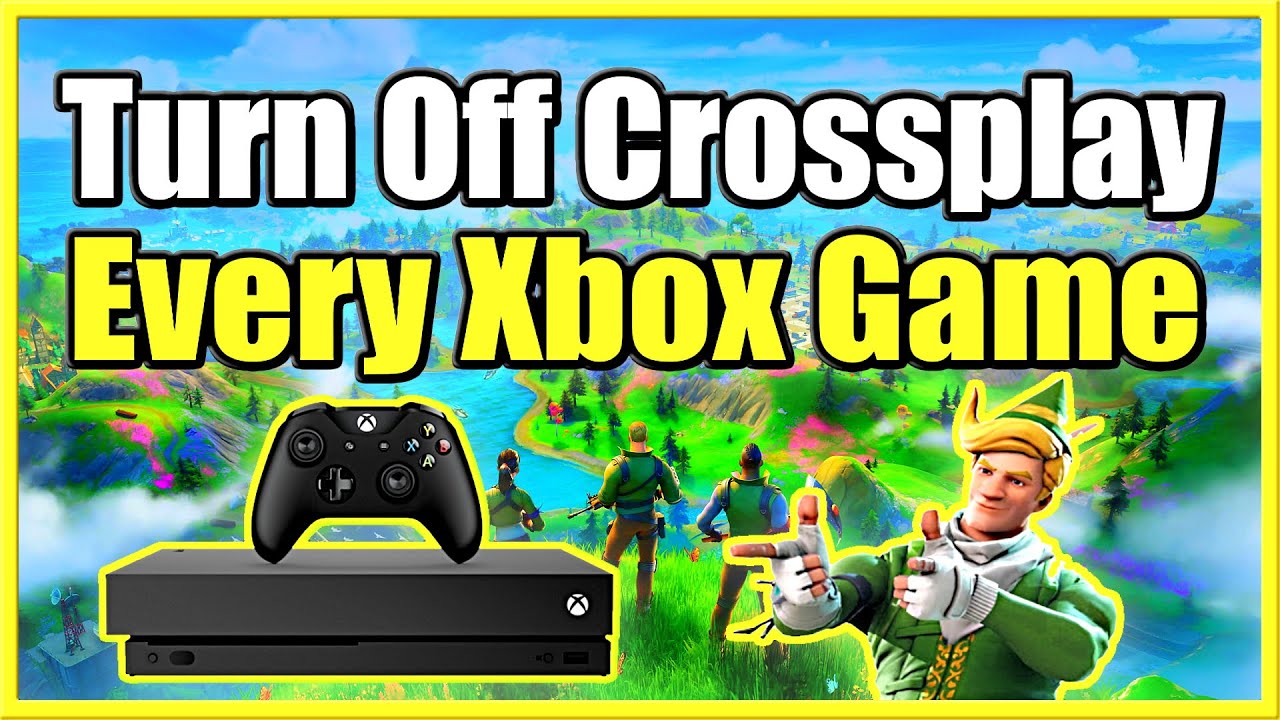 How to TURN OFF CROSSPLAY on ALL XBOX ONE GAMES (Fortnite, Apex Legends,  COD WARZONE) - YouTube