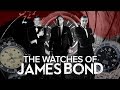 The Watches of James Bond | Detailed History of Watches that James Bond Wore in Movies (1962-Now)