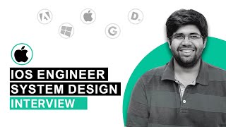 iOS Engineer System Design Interview - What to expect, Interview Questions & Tips.