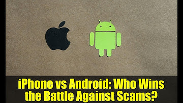iPhone vs Android: Who Wins the Battle Against Scams?