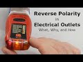 Reverse Polarity in Electrical Outlets - What, Why and How