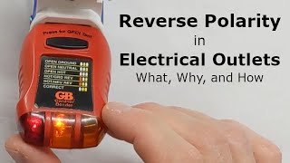 Reverse Polarity in Electrical Outlets  What, Why and How