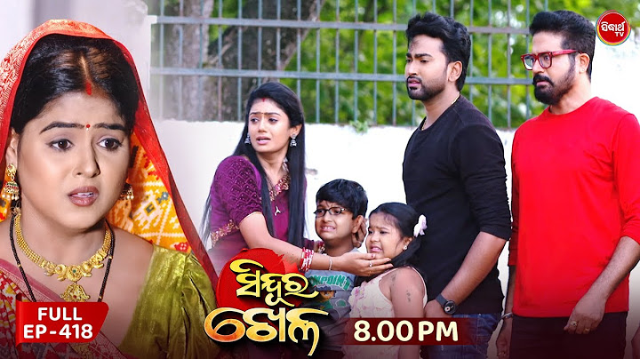 Sindura Khela | Full Episode 418 | ସିନ୍ଦୁର ଖେଳ | Odia Mega Serial | Sidharth TV @8PM