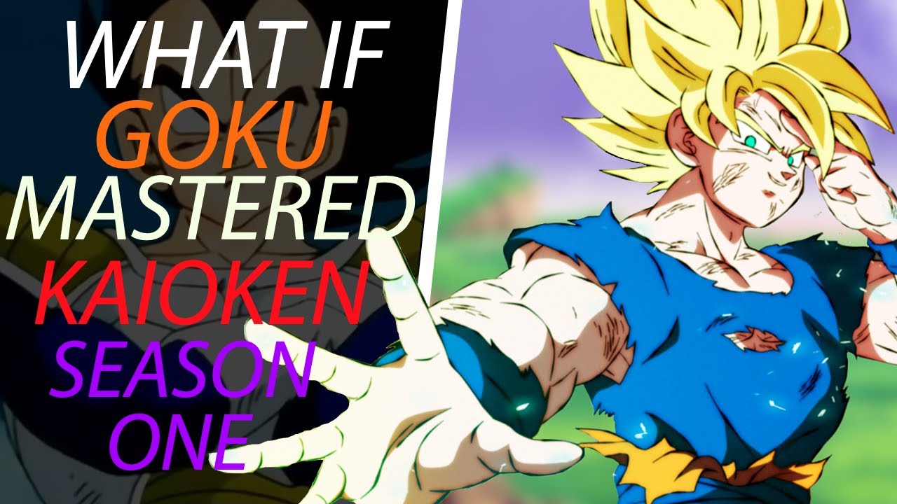 What If Goku Mastered Kaioken? (Full Series)