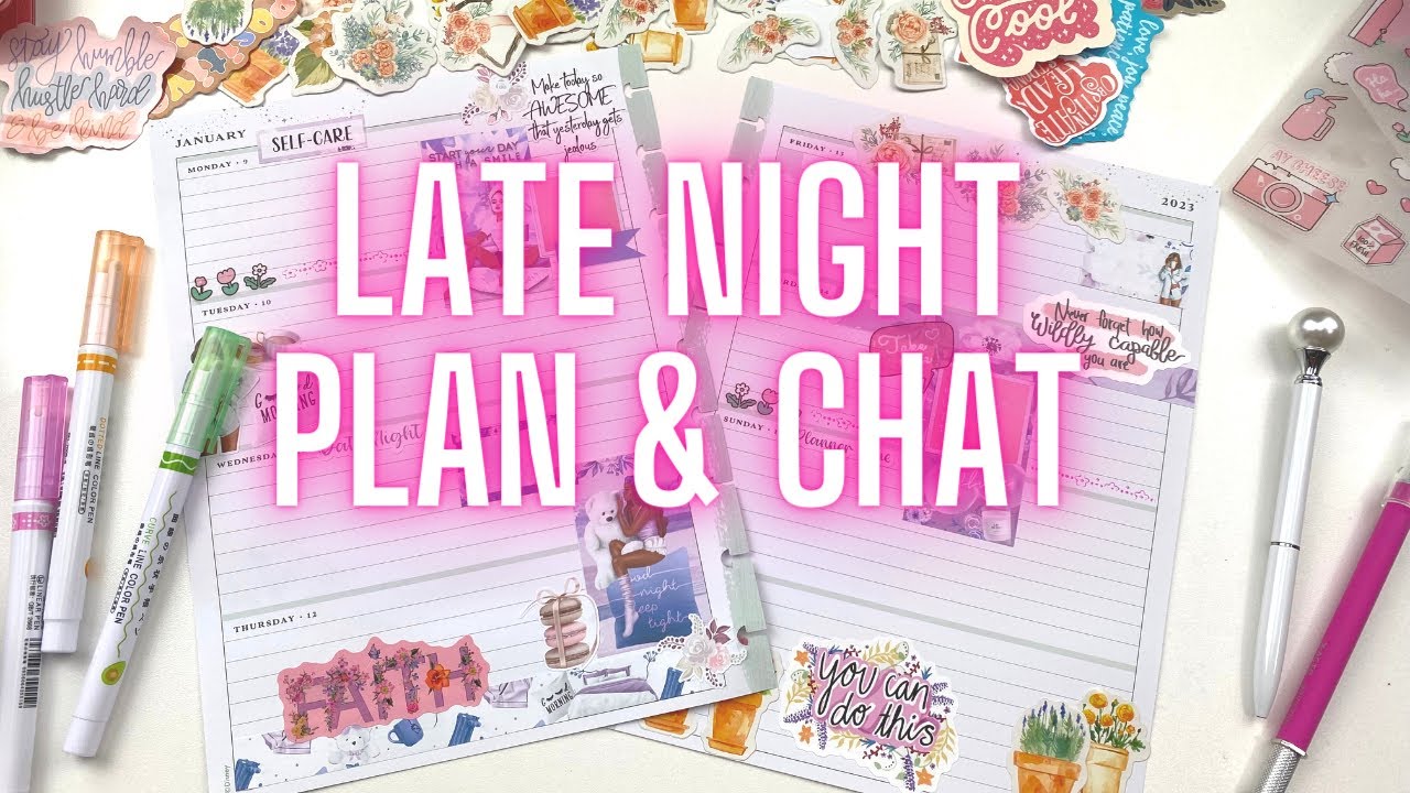 Plan Chat Late Night Plan & Chat part 2 | Plan with Me in my Happy Planner - YouTube
