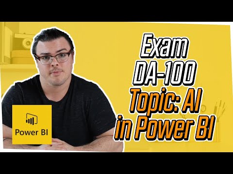 Exam DA-100 Exam Topic: Applying AI Insight in Power BI Case Study