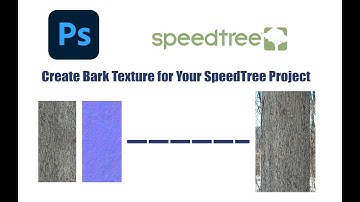 Creating Bark Texture by photoshop cc for SpeedTree