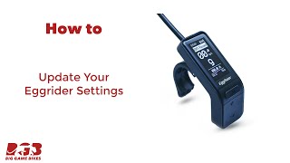 How to update the settings on your Eggrider screenshot 5