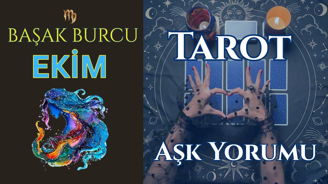 💙Başak Burcu Tarot Aşk Yorumu (Ekim Ayı)✨