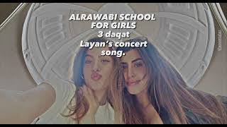 AlRawabi school for girls, Layan concert song - 3 daqat Resimi