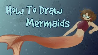 How to Draw Mermaids!