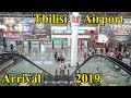 Tbilisi Airport 2019 Arrival (TBS)