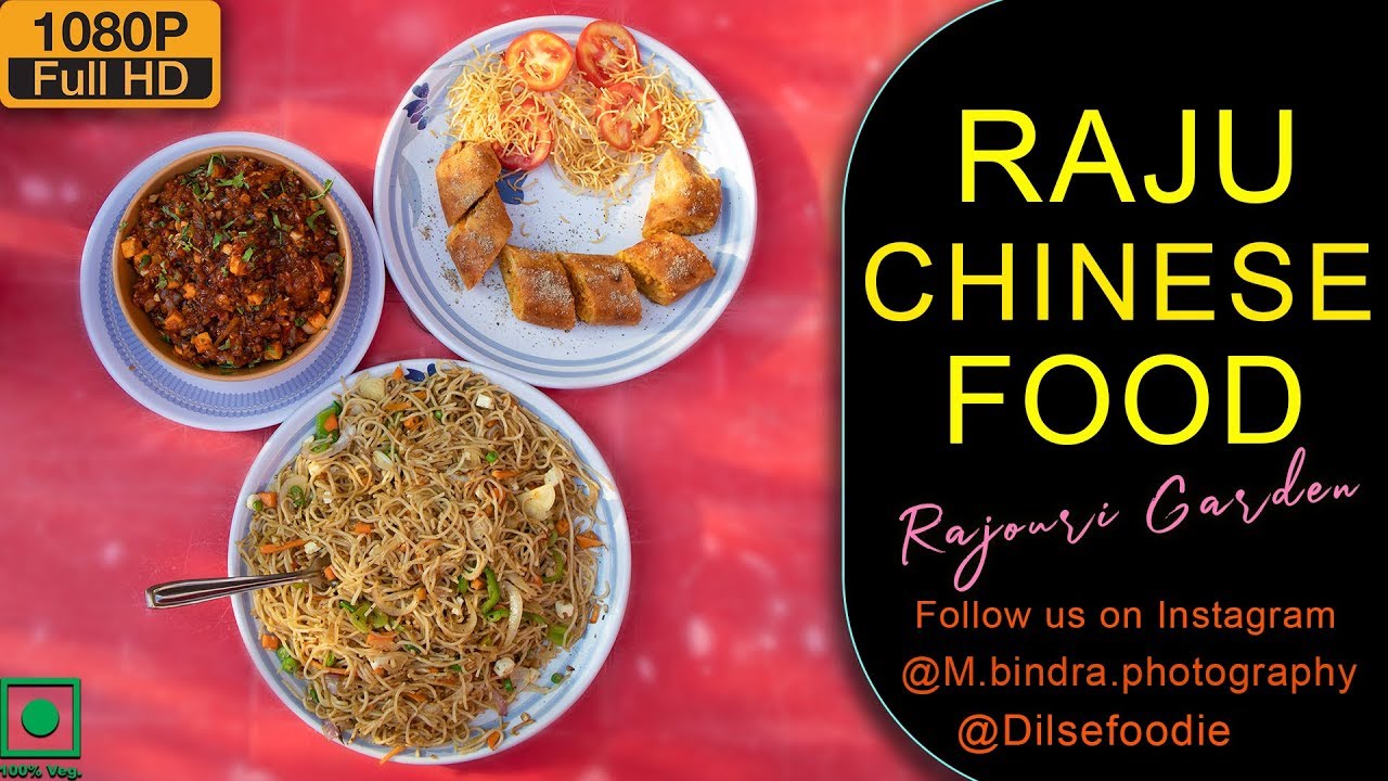 Best Chinese At Raju Chinese, Rajouri Garden | Karan Dua | Dilsefoodie Official