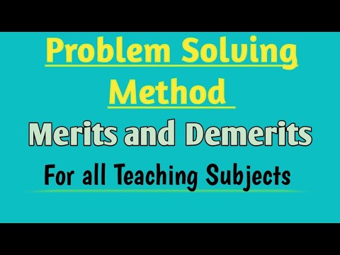 problem solving method merits and demerits