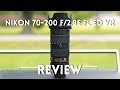 NIKON 70-200 F/2.8E FL ED VR REVIEW: IS IT THE KING OF THE 70-200S?