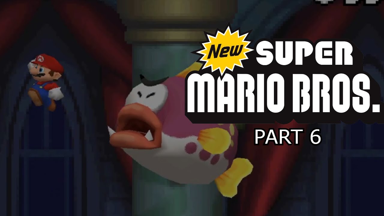 New Super Mario Bros DS | Part 6