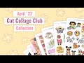 Cat Collage Club April &#39;22 | Collage Sheets For Cat Lovers