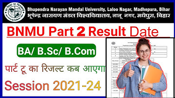 bnmu Part 2 Result 2021-24 || Bnmu Part 2 Result Date 2023 || bnmu part 2 result kab aaega 2023