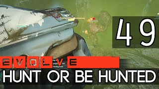 [49] Hunt or be Hunted (Let's Play Evolve PC w/ GaLm) [1080p 60FPS]