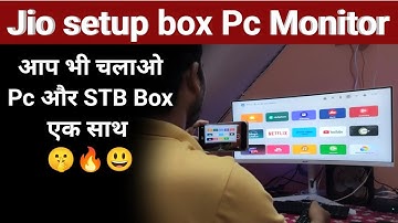 Jio Airfiber SBT box on Pc Monitor | Jio setup box Pc | Airfiber | STB Box | PC @SanjuPathshala