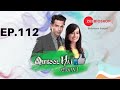Qubool Hai S1 Full Episode 112 Zee Bioskop 