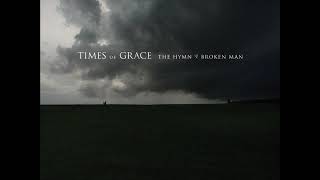 Times Of Grace - Hope Remains (High Definition Audio 1080p)