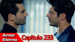 AMOR ETERNO - Capitulo 233 (AUDIO ESPAÑOL) | Kara Sevda