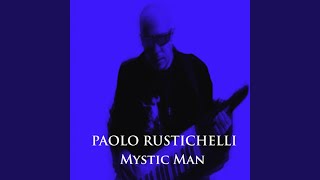 Video thumbnail of "Paolo Rustichelli - Mystic Man"