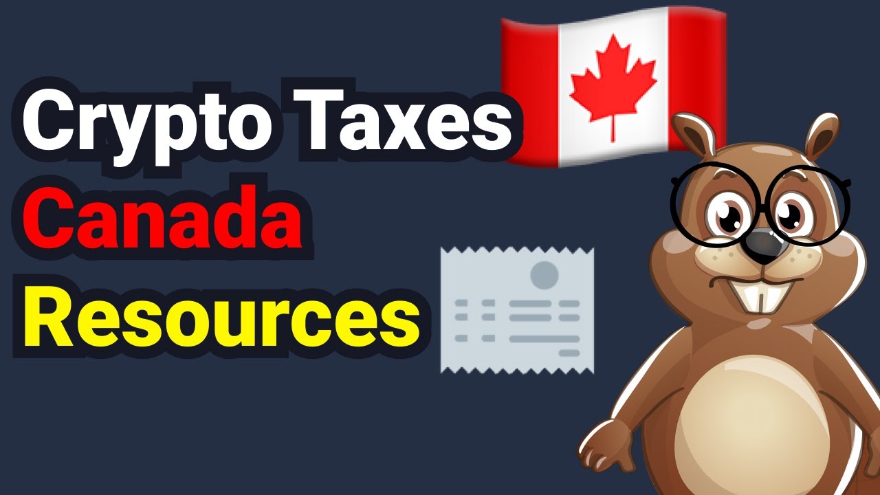 Crypto Taxes Canada Resources 2021 (Beginner Friendly!)