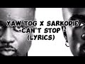 Yaw Tog ft sarkodie-Can
