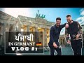 Punjabi in Germany 🇩🇪 | Berlin Tour | Vlog 1 | Gillz008 | ਪੰਜਾਬੀ ਜਰਮਨੀ ਵਾਲੇ |