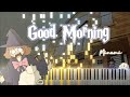 「Good Morning」 - Minami | Piano Cover (Full Ver.)
