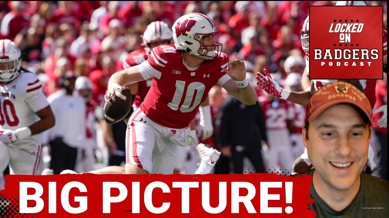 Wisconsin Badgers football BIG PICTURE. Optimism and being 2-0! Community thoughts!