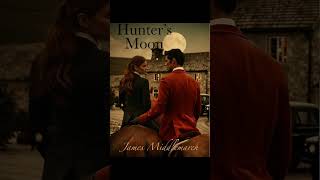 HUNTERS MOON a NOVEL By James Middlemarch #romancebooks  #romance   #horseriding